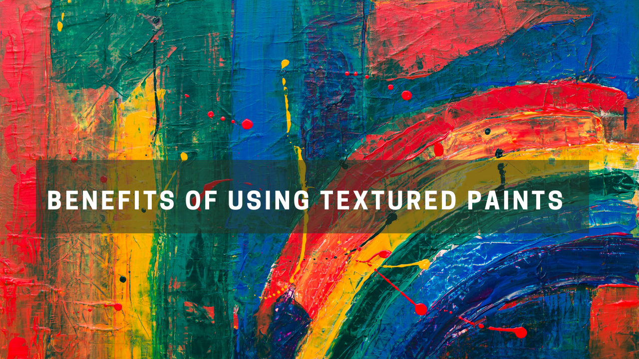 Benefits of Using Textured Paints for Feature Walls